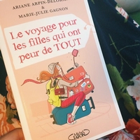 Le Voyage pour les filles qui ont peur de tout